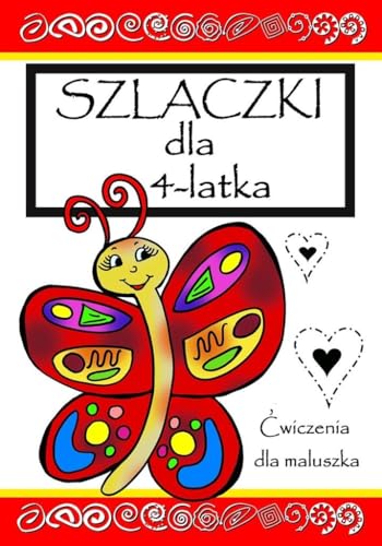 Szlaczki dla 4-latka. Ćwiczenia dla maluszka von Love Books