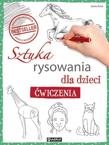 Sztuka rysowania dla dzieci. Ćwiczenia