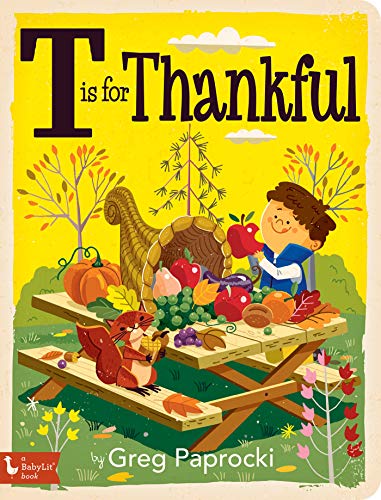 T Is for Thankful (Alphabet Primers) von BabyLit