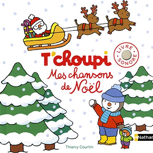 T'choupi, Mes chansons de Noël (Grand T'choupi sonore)