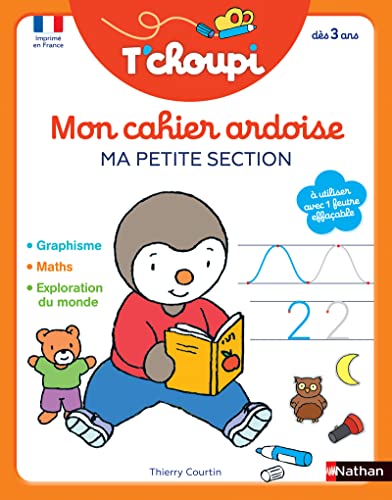 T'choupi Mon cahier ardoise - Ma petite section