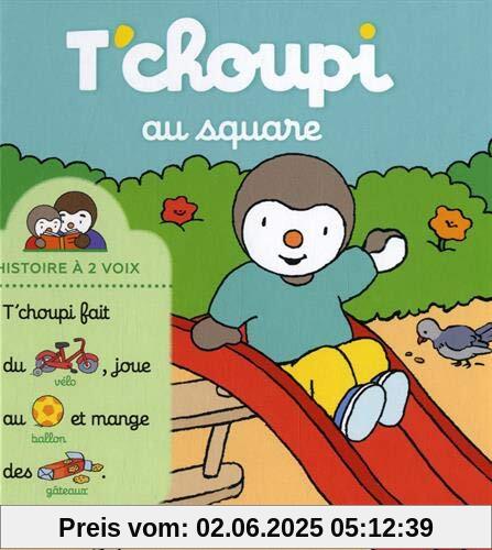 T'choupi au square