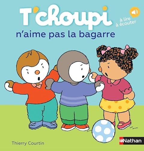 T'choupi: T'choupi n'aime pas la bagarre