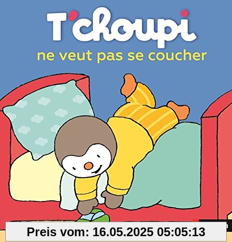 T'choupi ne veut pas se coucher