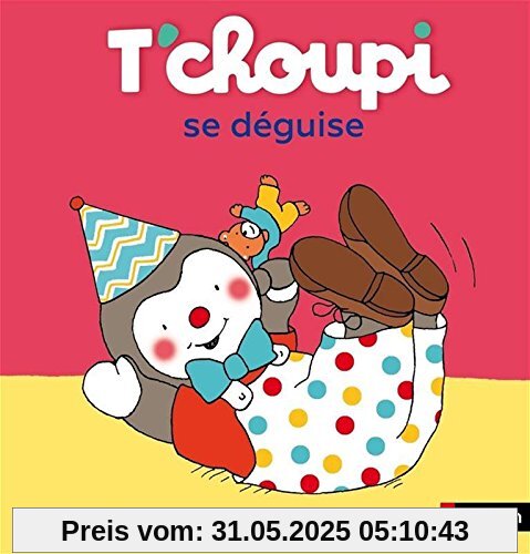 T'choupi se déguise