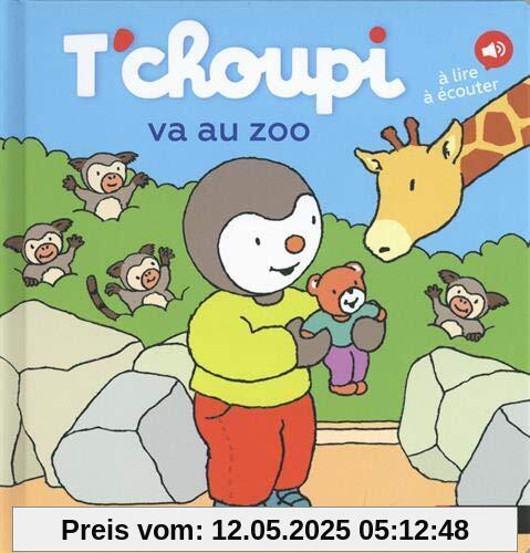 T'choupi va au zoo : A lire, à écouter