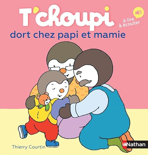 T'choupi: T'choupi dort chez papi et mamie von NATHAN