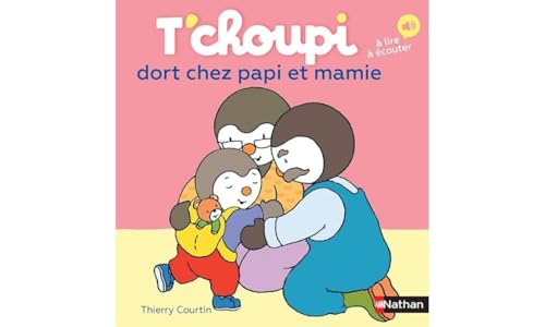 T'choupi: T'choupi dort chez papi et mamie von NATHAN