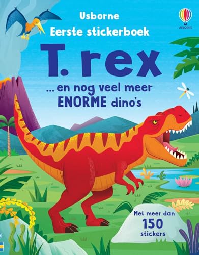 T-rex en andere enorme dinosaurussen (Eerste stickerboek, 1) von Usborne Publishers
