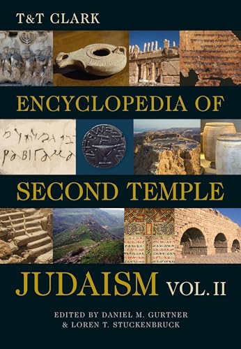 T&T Clark Encyclopedia of Second Temple Judaism Volume Two (T&t Clark Encyclopedia of Second Temple Judaism, 2) von T&T Clark