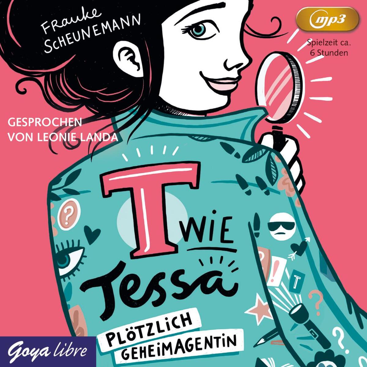 T wie Tessa 01. Plötzlich Geheimagentin! von Jumbo Neue Medien + Verla
