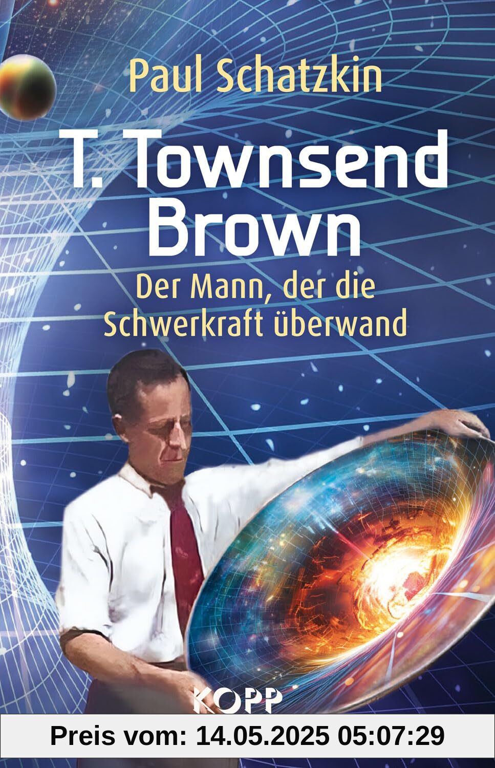 T. Townsend Brown: Der Mann, der die Schwerkraft überwand