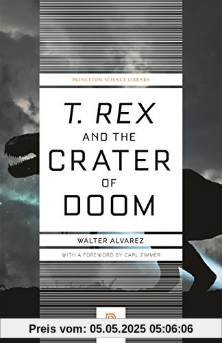 T. rex and the Crater of Doom (Princeton Science Library)