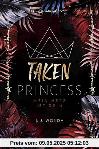 TAKEN PRINCESS 2: Mein Herz ist dein TAKEN PRINCESS 2: Mein Herz ist dein