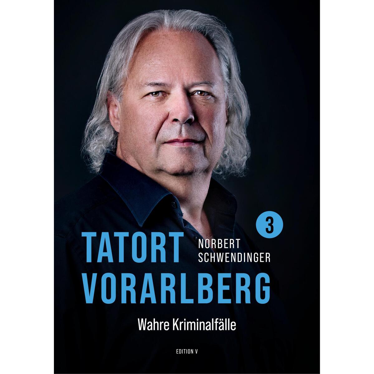 TATORT VORARLBERG 3 von edition-v