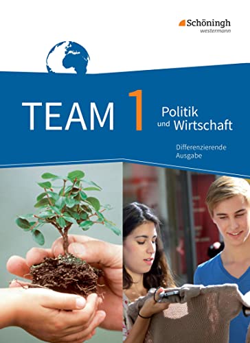 TEAM - Arbeitsbücher für Politik und Wirtschaft - Differenzierende Ausgabe Nordrhein-Westfalen – Ausgabe 2017: Schülerband 1 5./6. Schuljahr von Westermann Schulbuch