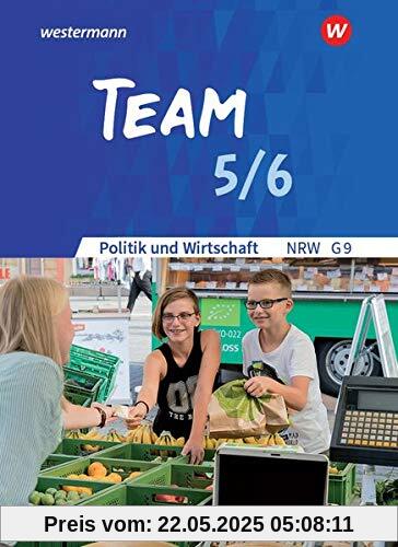 TEAM - Arbeitsbücher für Wirtschaft-Politik - Ausgabe für Gymnasien (G9) in Nordrhein-Westfalen - Neubearbeitung: Arbeitsbuch 1