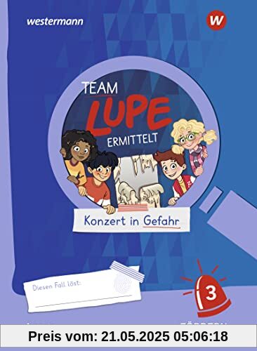 TEAM LUPE ERMITTELT / TEAM LUPE ERMITTELT - Übungshefte: Übungshefte / Lesen FÖRDERN 3 TEAM LUPE ERMITTELT / TEAM LUPE ERMITTELT - Übungshefte: Übungshefte / Lesen FÖRDERN 3