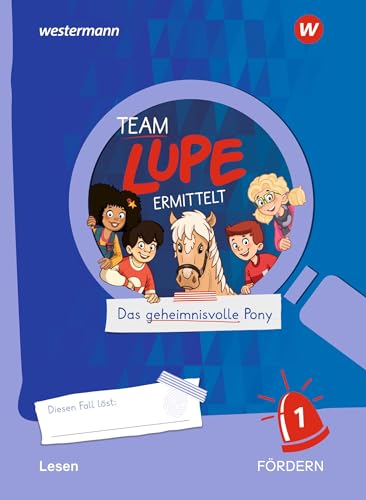 TEAM LUPE ERMITTELT - Übungshefte: Lesen 1 FÖRDERN
