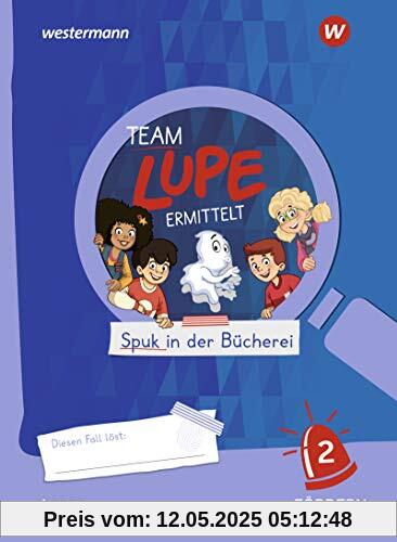 TEAM LUPE ERMITTELT - Übungshefte: Lesen 2 FÖRDERN