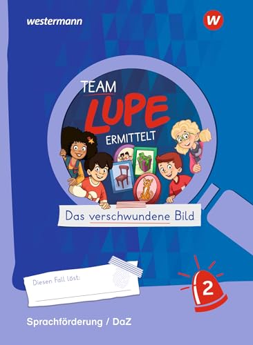 TEAM LUPE ERMITTELT - Übungshefte: Sprachförderung / DaZ 2