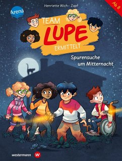 Spurensuche um Mitternacht / Team Lupe ermittelt Bd.2 von Arena