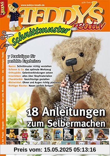 TEDDYS kreativ Schnittmuster 2012: 18 Anleitungen zum Selbermachen