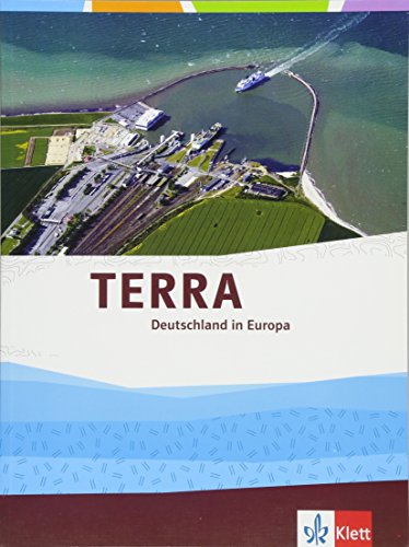 TERRA Deutschland in Europa: Themenband Klasse 10-13 von Klett Ernst /Schulbuch