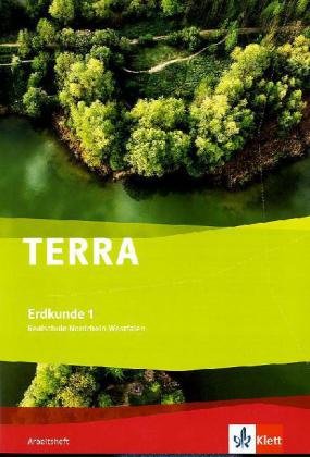 TERRA Erdkunde 1. Ausgabe Nordrhein-Westfalen Realschule: Arbeitsheft Klasse 5/6 (TERRA Erdkunde. Ausgabe für Nordrhein-Westfalen Realschule ab 2011) von Klett