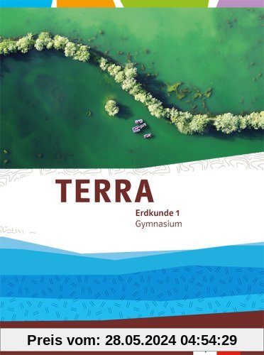 TERRA Erdkunde für Niedersachsen - Ausgabe für Gymnasien 2014 / Schülerbuch 5./6. Klasse