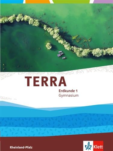 TERRA Erdkunde 1. Ausgabe Rheinland-Pfalz Gymnasium: Schulbuch Klasse 5/6 (TERRA Erdkunde. Ausgabe für Rheinland-Pfalz Gymnasium ab 2015)