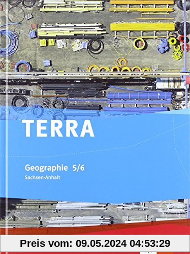 TERRA Geographie für Sachsen-Anhalt - Ausgabe für Sekundarschulen und Gymnasien / Schülerbuch 5./6. Klasse