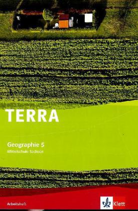 TERRA Geographie für Sachsen. Ausgabe für Mittelschulen. Arbeitsheft 5. Schuljahr von Klett Ernst /Schulbuch