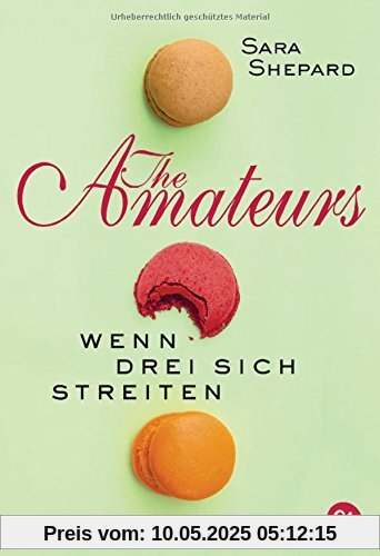 THE AMATEURS - Wenn drei sich streiten (THE AMATEURS-Reihe, Band 2)