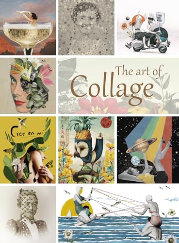 THE ART OF COLLAGE von Instituto Monsa de Ediciones, S.A.