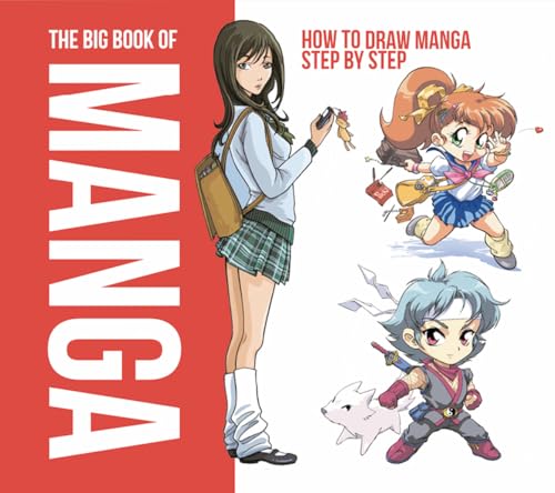 THE BIG BOOK OF MANGA: How to Draw Manga Step by Step THE BIG BOOK OF MANGA: How to Draw Manga Step by Step von Loft