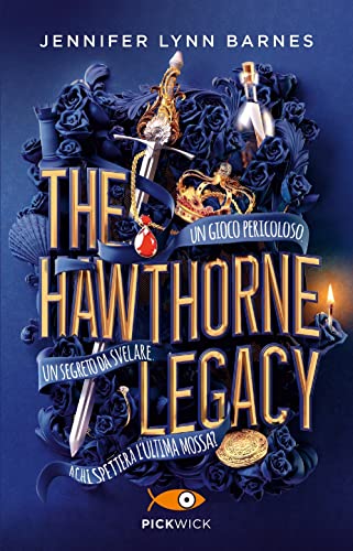 The Hawthorne Legacy. Ediz. italiana (Pickwick)