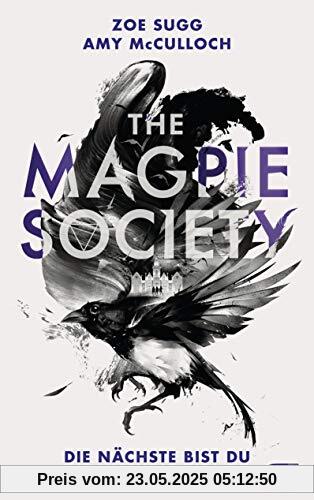 THE MAGPIE SOCIETY - Die Nächste bist du