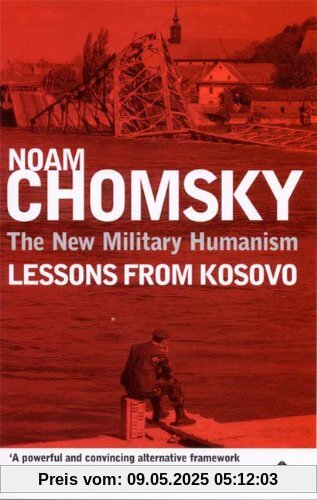 THE NEW MILITARY HUMANISM: Lessons from Kosovo