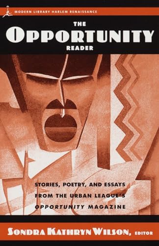 The Opportunity Reader: Stories, Poetry, and Essays from the Urban League's Opportunity Magazine (Harlem Renaissance) von Modern Library