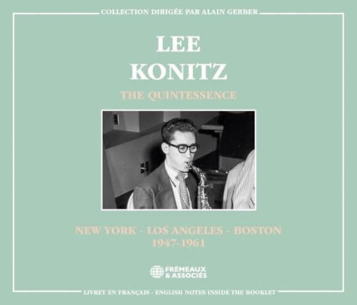 THE QUINTESSENCE - 1947-1961: NEW YORK - LOS ANGELES - BOSTON von FREMEAUX