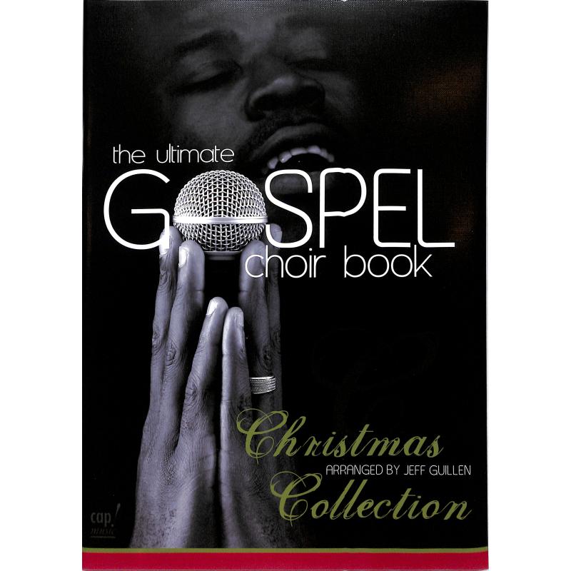 The ultimate Gospel choir book - Christmas Collection