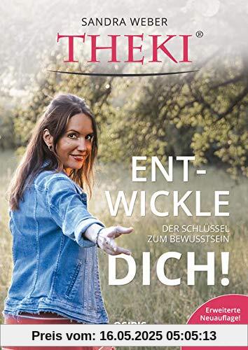 THEKI® Ent-wickle dich!: Der Schlüssel zum Bewusstsein