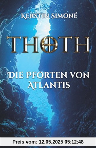THOTH - Die Pforten von Atlantis