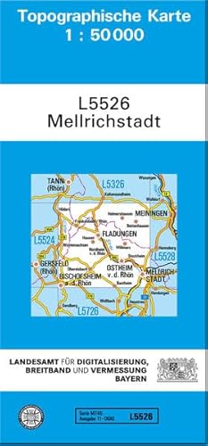 TK50 L5526 Mellrichstadt: Topographische Karte 1:50000 (TK50 Topographische Karte 1:50000 Bayern)