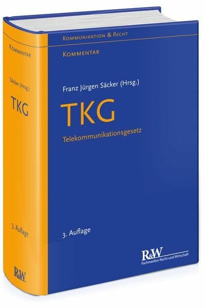 TKG - Telekommunikationsgesetz: Kommentar (Kommunikation & Recht)