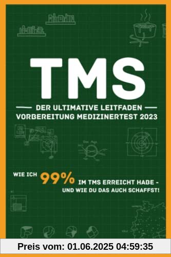 TMS - der ultimative Leitfaden | Vorbereitung Medizinertest 2023: Wie ich 99% im TMS erreicht habe - und wie du das auch schaffst
