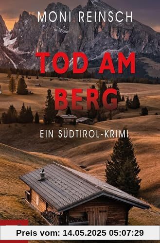 TOD AM BERG: Ein Südtirol-Krimi