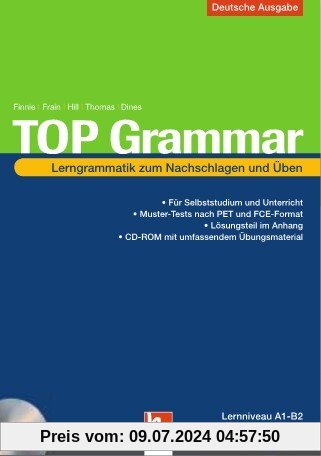 TOP Grammar: Lerngrammatik zum Nachschlagen und Üben inkl. CD-ROM. Deutschsprachige Ausgabe
