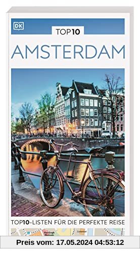 TOP10 Reiseführer Amsterdam: TOP10-Listen zu Highlights, Themen und Stadtteilen mit wetterfester Extra-Karte